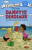 DANNY AND THE DINOSAUR AND THE SAND CASTLE CONTEST