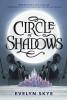 CIRCLE OF SHADOWS