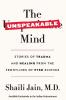 THE UNSPEAKABLE MIND