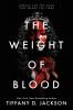 The Weight of Blood