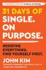 31 DAYS OF SINGLE ON PURPOSE