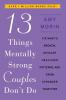 13 Things Mentally Strong Couples Don't Do