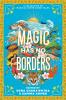 MAGIC HAS NO BORDERS