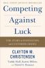 COMPETING AGAINST LUCK