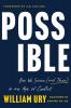 Possible : How We Survive (and Thrive) in an Age of Conflict