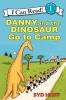 DANNY AND THE DINOSAUR GO TO CAMP