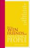 How to Win Friends and Influence People