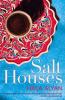 Salt Houses