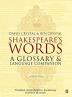 Shakespeare's Words : A Glossary & Langu