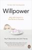 Willpower : Why Self-Control is the Secr