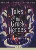 Tales of the Greek Heroes