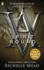 Vampire Academy (5) : Spirit Bound : Boo