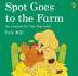 Spot Goes to the Farm