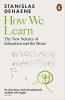 How We Learn: The New Science of Education and the Brain