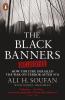 The Black Banners Declassified