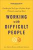 Working with Difficult People Second Revised Edition