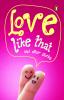 Love Like That & Other Stories