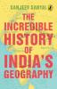 Incredible History of India's Geography