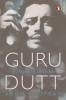 Guru Dutt A Tragedy in Three Acts