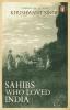 Sahibs Who Loved India