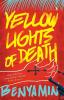 Yellow Lights of Death