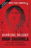 Burning Bright Irom Sharmila and the Struggle for Peace in Manipur