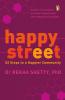 Happy Street: 52 Steps To A Happier Community