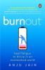 Burnout: Beat Fatigue to Thrive in an Ov