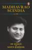 Madhavrao Scindia A Life