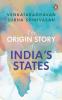 The Origin of Indian States