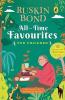 All Time Favourites for Children Classic Collection of 25+ most-loved great stories by famous award-winning author (Illustrated must-read fiction short stories for kids)