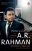 Notes of a Dream The Authorized Biography of A.R. Rahman