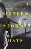 Sixteen Stormy Days The Story of the First Amendment to the Constituion of India