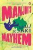 Manjhis Mayhem