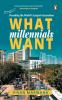 What Millennials Want: Decoding the Larg