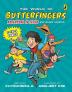 The World of Butterfingers Adventure in Texas and Other Stories