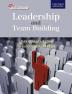 LEADERSHIP AND TEAM BUILDING