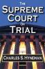 Supreme Court on Trial