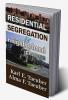 Residential Segregation and Neighborhood Change