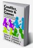 Conflict Power and Games