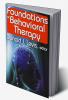 Foundations of Behavioral Therapy