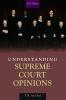 Understanding Supreme Court Opinions