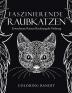 Faszinierende Raubkatzen: Erwachsene Katzen Buchausgabe Färbung