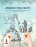 Animaux Sauvages: Souligner Soulager Conceptions Animales Adulte Edition de Livre a Colorier