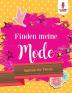 Finden meine Mode: Malbuch für Tweens