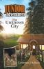 Junior Adventures: The Unknown City