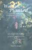 I the Woman Planted the Tree: A Journey Through Dreams to the Feminine: 1 (Dreams Along the Way)