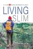 Living Slim: A Canadian Woman's Way