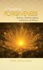 A Course in Forgiveness: Meditations That Release Suffering To Bring Peace and Wholeness