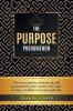 The Purpose Phenomenon: The rich simplicity of being yourself by overcoming fear shame and anger to enjoy a fulfilled and meaningful life.